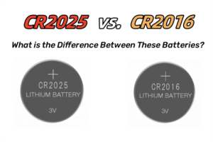 CR2025 VS CR2016 Baterija: mygtukų akumuliatorių paslapčių atskleidimas